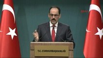 Cumhurbaşkanı Sözcüsü İbrahim Kalın Basın Açıklamasında Konuşuyor-3