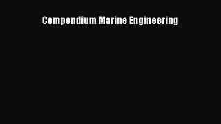 Read Compendium Marine Engineering Pdf