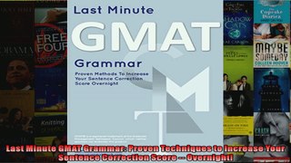 Last Minute GMAT Grammar Proven Techniques to Increase Your Sentence Correction Score