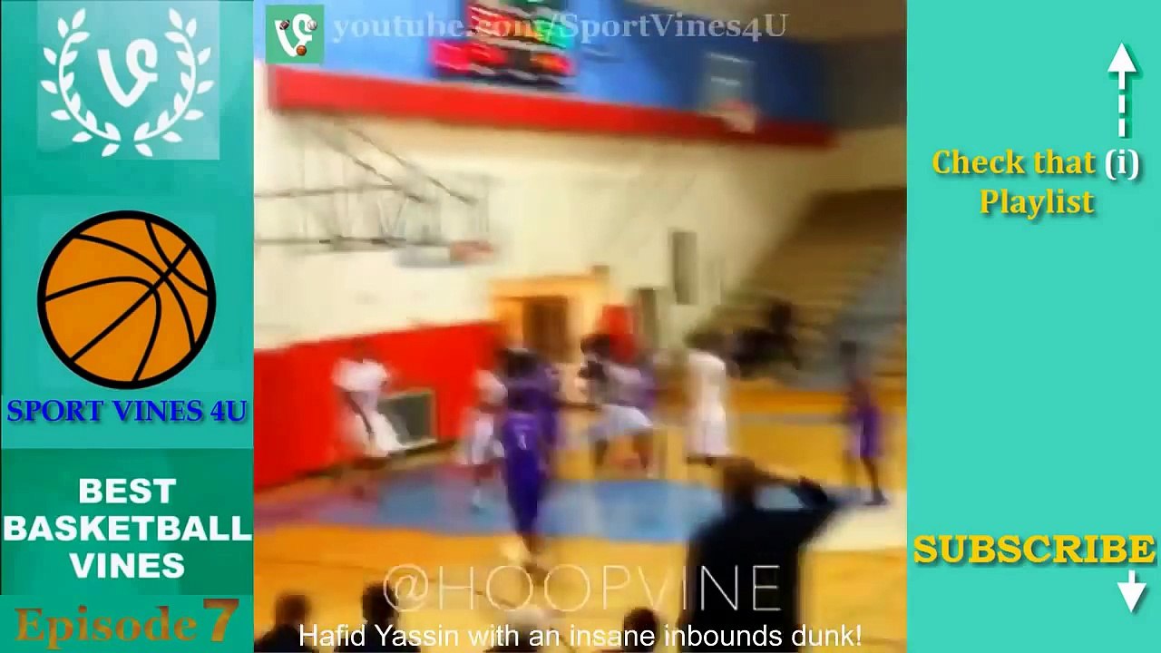 Best BASKETBALL Vines Ep #7   FUNNIEST & Best Basketball Moments Compilation 2015