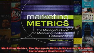 Marketing Metrics The Managers Guide to Measuring Marketing Performance 3rd Edition