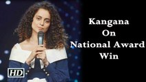 Kanganas Must Watch Reaction On 3rd National Award Win 63rd National Film Awards