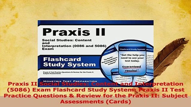 Download Praxis II Social Studies Content and Interpretation 5086 Exam Flashcard Study System PDF Full Ebook