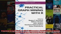 Practical Graph Mining with R Chapman  HallCRC Data Mining and Knowledge Discovery