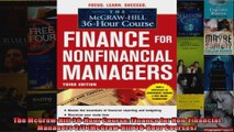 The McGrawHill 36Hour Course Finance for NonFinancial Managers 3E McGrawHill