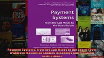 Payment Systems From the Salt Mines to the Board Room Palgrave Macmillan Studies in