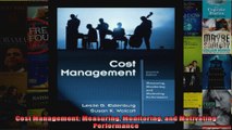 Cost Management Measuring Monitoring and Motivating Performance