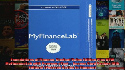 Foundations of Finance Student Value Edition Plus NEW MyFinanceLab with Pearosn eText