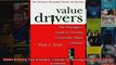 Value Drivers The Managers Guide for Driving Corporate Value Creation