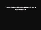 Download Kareem Abdul-Jabbar (Black Americans of Achievement) PDF Free