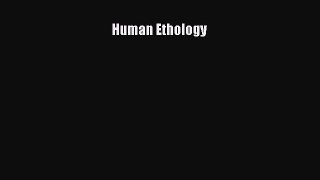 Download Human Ethology  Read Online