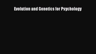 PDF Evolution and Genetics for Psychology  EBook