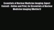 Read Essentials of Nuclear Medicine Imaging: Expert Consult - Online and Print 6e (Essentials