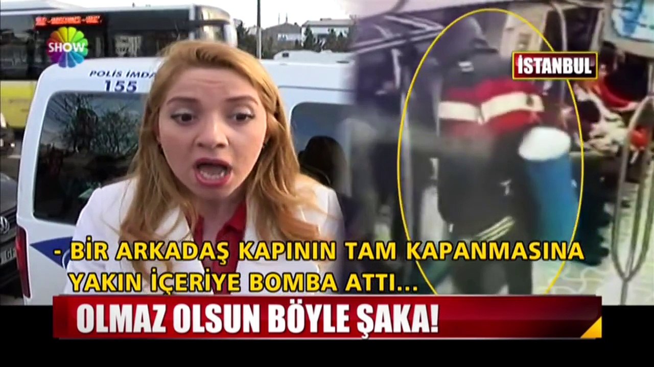 Olmaz olsun böyle şaka!
