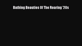 Read Bathing Beauties Of The Roaring '20s Ebook Online