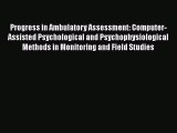 Download Progress in Ambulatory Assessment: Computer-Assisted Psychological and Psychophysiological