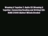 [PDF] Weaving It Together 2: Audio CD (Weaving It Together: Connecting Reading and Writing)