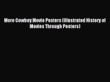 Read More Cowboy Movie Posters (Illustrated History of Movies Through Posters) Ebook Online