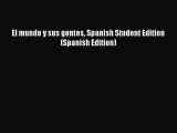Download El mundo y sus gentes Spanish Student Edition (Spanish Edition) PDF Online