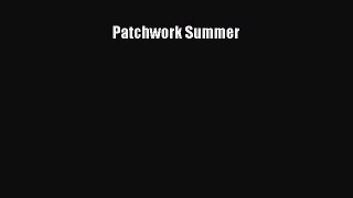 PDF Patchwork Summer PDF Book Free