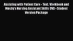 PDF Assisting with Patient Care - Text Workbook and Mosby's Nursing Assistant Skills DVD -