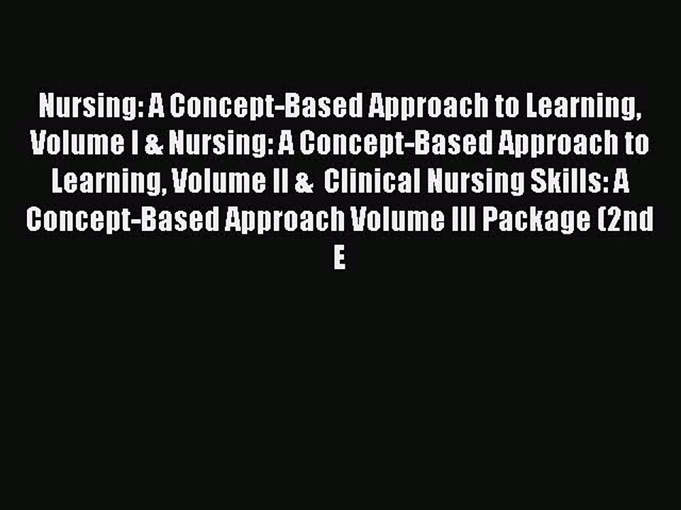 PDF Nursing: A Concept-Based Approach to Learning Volume I & Nursing: A Concept-Based Approach