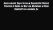 Download Assessment Supervision & Support in Clinical Practice: A Guide for Nurses Midwives