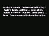 Download Nursing Diagnosis + Fundamentals of Nursing + Taylor's Handbook of Clinical Nursing