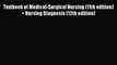 Download Textbook of Medical-Surgical Nursing (11th edition) + Nursing Diagnosis (12th edition)