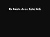 [Download PDF] The Complete Carpet Buying Guide PDF Free
