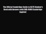 [Download PDF] The Official Cambridge Guide to IELTS Student's Book with Answers with DVD-ROM