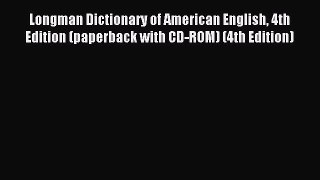 [Download PDF] Longman Dictionary of American English 4th Edition (paperback with CD-ROM) (4th