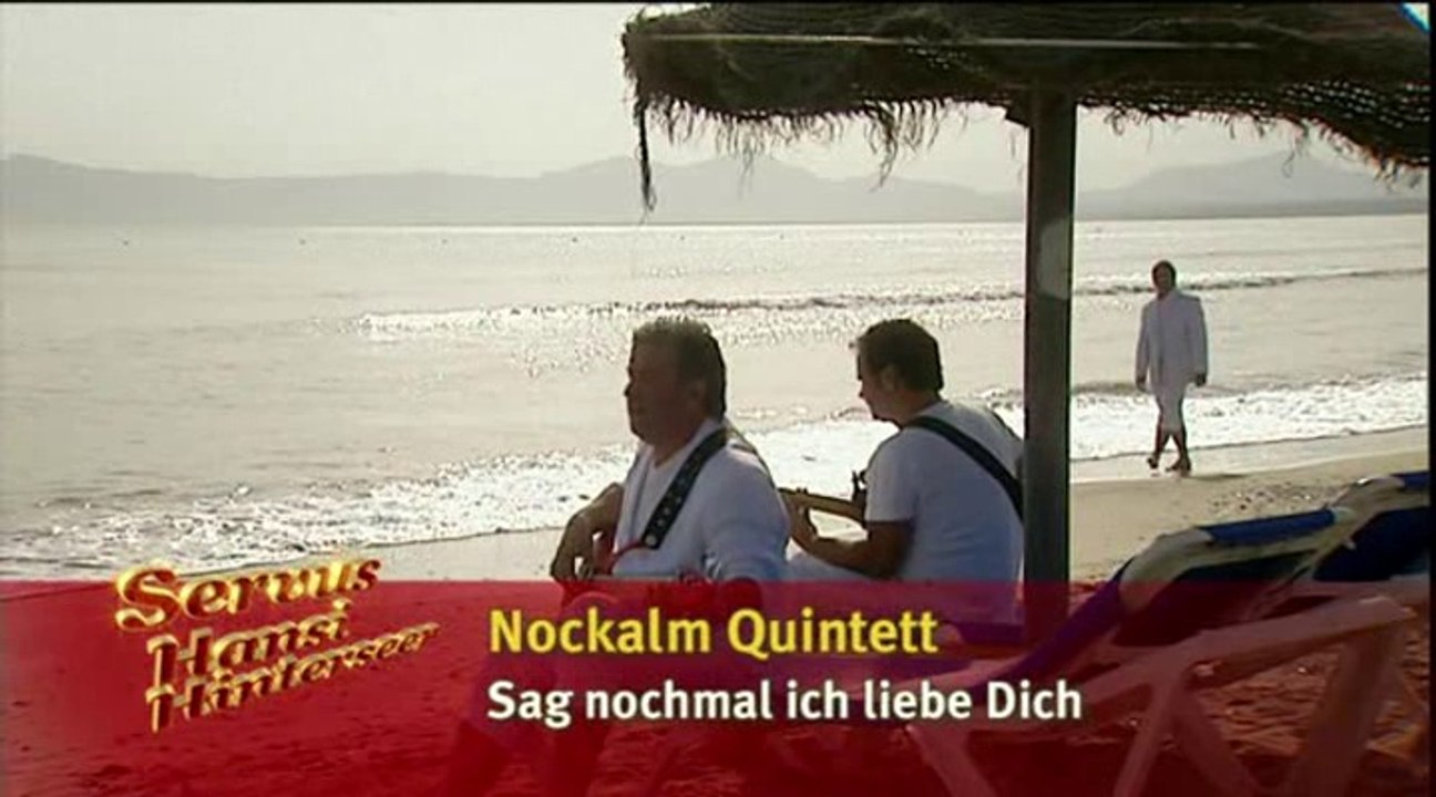 Nockalm Quintett - Sag nochmal, ich liebe dich 2003