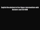 [Download PDF] English Vocabulary in Use Upper-intermediate with Answers and CD-ROM Ebook Online