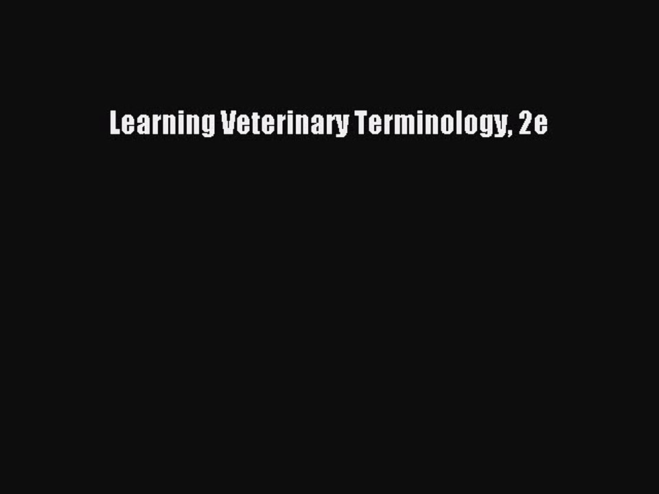 [Download PDF] Learning Veterinary Terminology 2e Ebook Free
