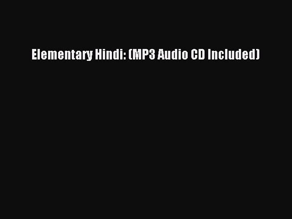 [Download PDF] Elementary Hindi: (MP3 Audio CD Included) Read Online