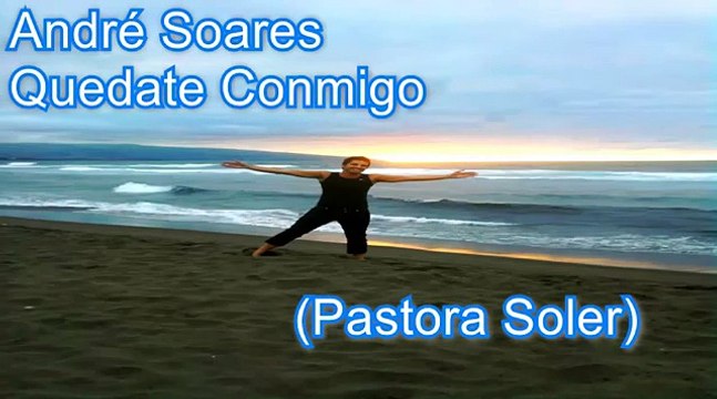 Quédate Conmigo- Pastora Soler cover André Soares