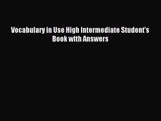 [Download PDF] Vocabulary in Use High Intermediate Student's Book with Answers Ebook Online