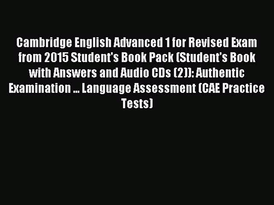 [Download PDF] Cambridge English Advanced 1 for Revised Exam from 2015 Student's Book Pack