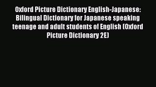 [Download PDF] Oxford Picture Dictionary English-Japanese: Bilingual Dictionary for Japanese
