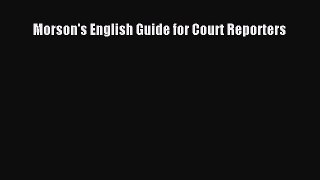 [Download PDF] Morson's English Guide for Court Reporters PDF Free