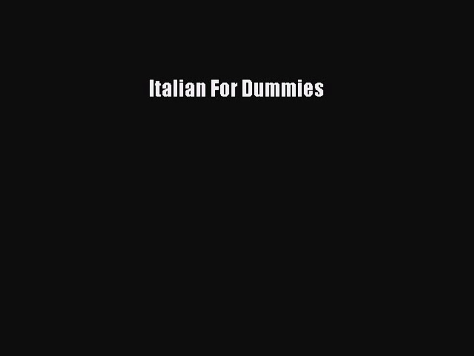 [Download PDF] Italian For Dummies Ebook Online