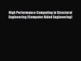 Read ‪High Performance Computing in Structural Engineering (Computer Aided Engineering)‬ PDF