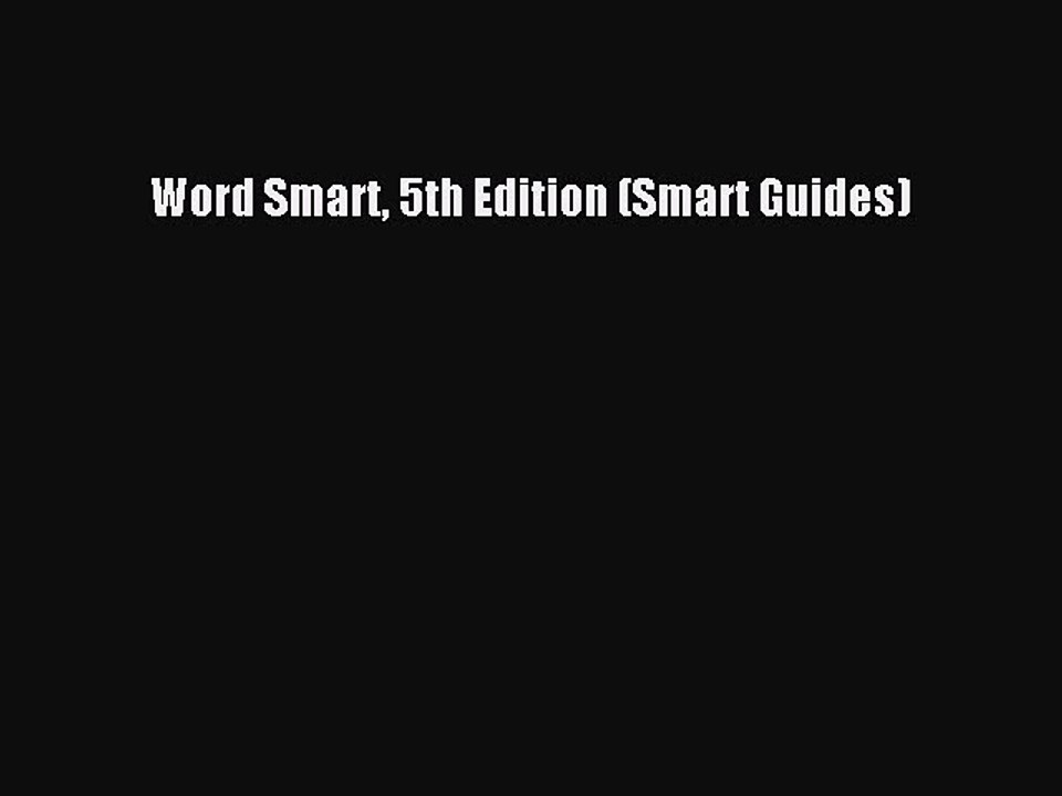 PDF Word Smart 5th Edition (Smart Guides) Free Books
