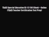 PDF TExES Special Education EC-12 (161) Book   Online (TExES Teacher Certification Test Prep)