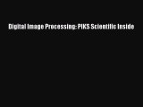 Read ‪Digital Image Processing: PIKS Scientific Inside‬ PDF Online