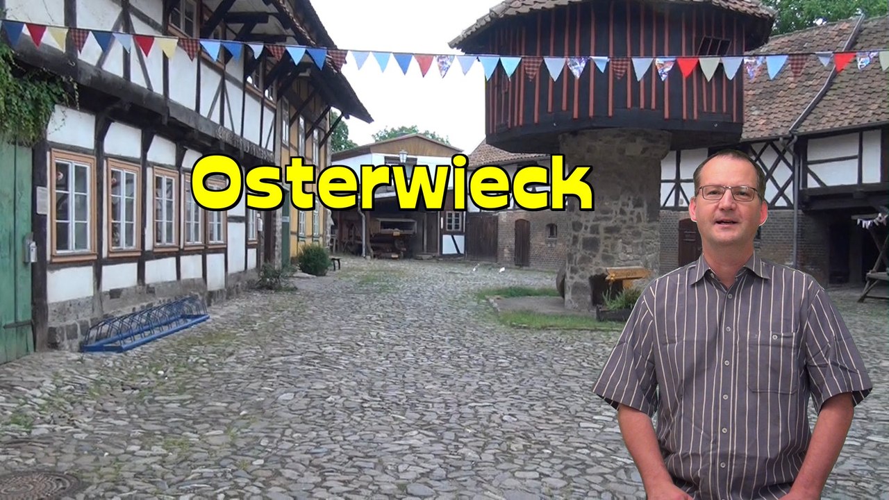 Osterwieck - Fachwerkstadt in Sachsen-Anhalt * Strasse der Romanik