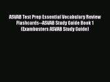 PDF ASVAB Test Prep Essential Vocabulary Review Flashcards--ASVAB Study Guide Book 1 (Exambusters