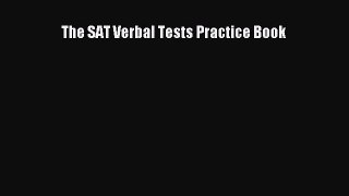 PDF The SAT Verbal Tests Practice Book  EBook