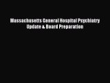 Download Massachusetts General Hospital Psychiatry Update & Board Preparation Free Books